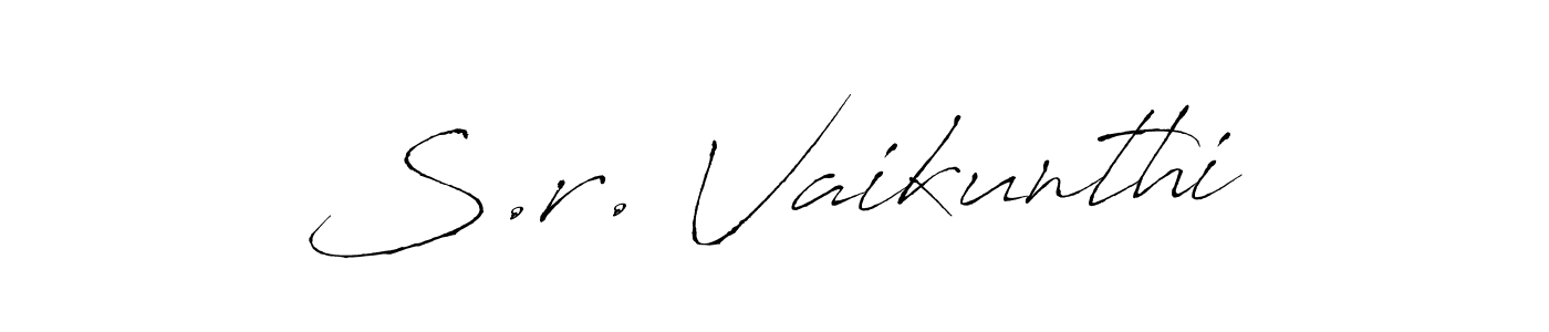 Also You can easily find your signature by using the search form. We will create S.r. Vaikunthi name handwritten signature images for you free of cost using Antro_Vectra sign style. S.r. Vaikunthi signature style 6 images and pictures png