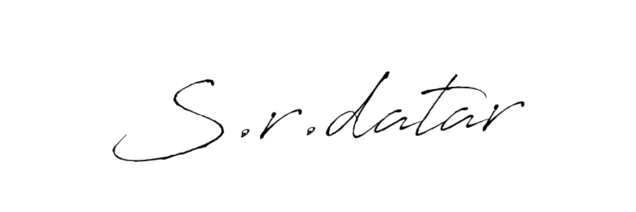 You should practise on your own different ways (Antro_Vectra) to write your name (S.r.datar) in signature. don't let someone else do it for you. S.r.datar signature style 6 images and pictures png