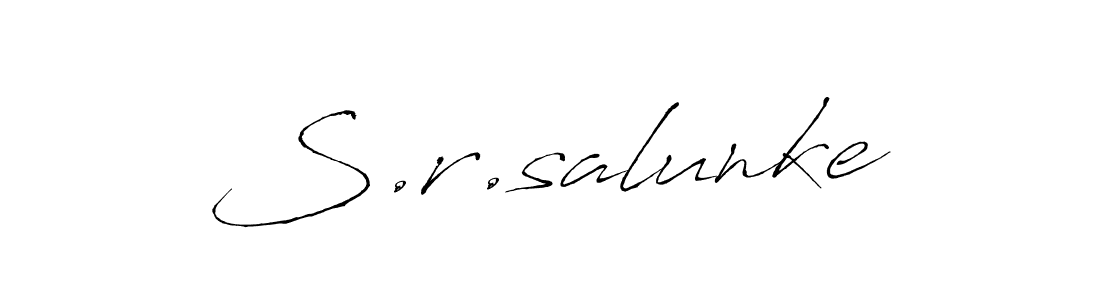 Make a beautiful signature design for name S.r.salunke. With this signature (Antro_Vectra) style, you can create a handwritten signature for free. S.r.salunke signature style 6 images and pictures png