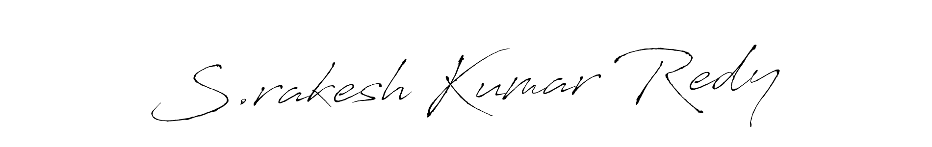 Also we have S.rakesh Kumar Redy name is the best signature style. Create professional handwritten signature collection using Antro_Vectra autograph style. S.rakesh Kumar Redy signature style 6 images and pictures png