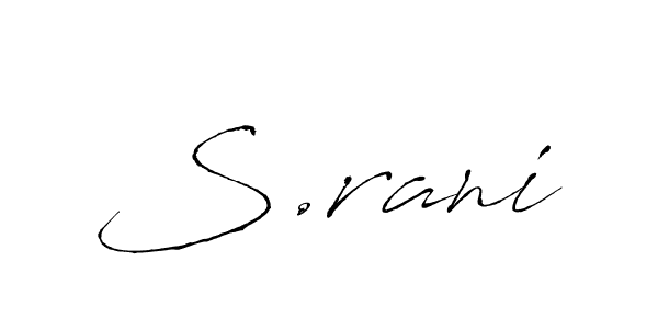 It looks lik you need a new signature style for name S.rani. Design unique handwritten (Antro_Vectra) signature with our free signature maker in just a few clicks. S.rani signature style 6 images and pictures png