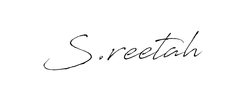 How to make S.reetah signature? Antro_Vectra is a professional autograph style. Create handwritten signature for S.reetah name. S.reetah signature style 6 images and pictures png