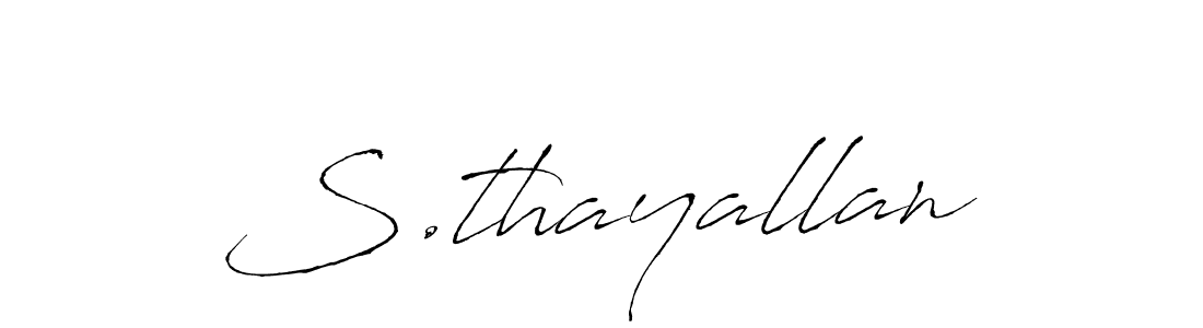 Also You can easily find your signature by using the search form. We will create S.thayallan name handwritten signature images for you free of cost using Antro_Vectra sign style. S.thayallan signature style 6 images and pictures png