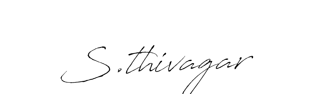 S.thivagar stylish signature style. Best Handwritten Sign (Antro_Vectra) for my name. Handwritten Signature Collection Ideas for my name S.thivagar. S.thivagar signature style 6 images and pictures png