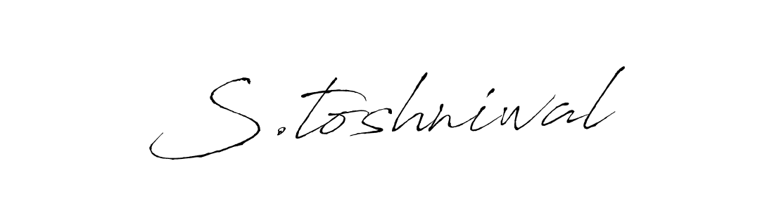 Create a beautiful signature design for name S.toshniwal. With this signature (Antro_Vectra) fonts, you can make a handwritten signature for free. S.toshniwal signature style 6 images and pictures png