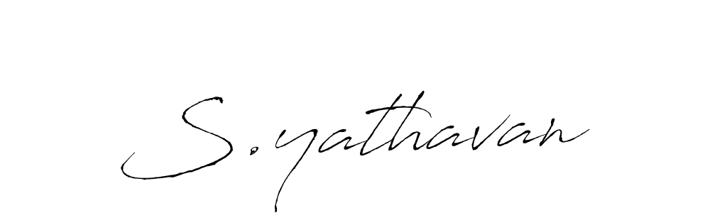 Create a beautiful signature design for name S.yathavan. With this signature (Antro_Vectra) fonts, you can make a handwritten signature for free. S.yathavan signature style 6 images and pictures png