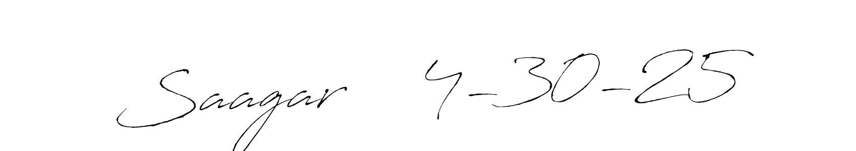 Also we have Saagar    4-30-25 name is the best signature style. Create professional handwritten signature collection using Antro_Vectra autograph style. Saagar    4-30-25 signature style 6 images and pictures png