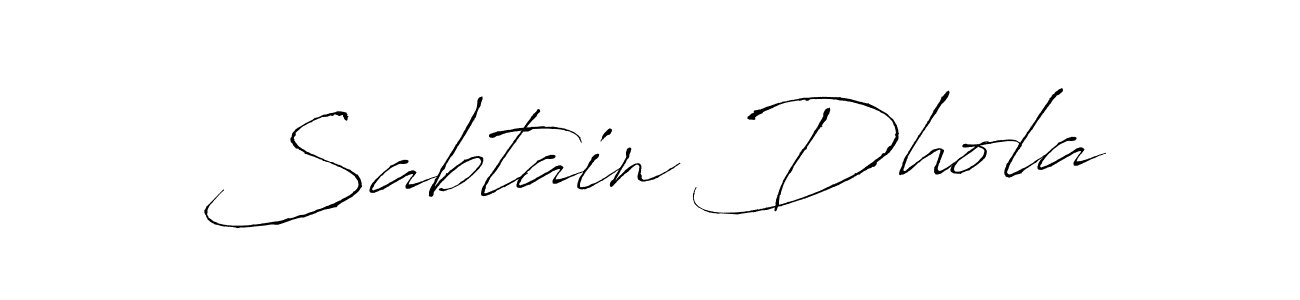 Also we have Sabtain Dhola name is the best signature style. Create professional handwritten signature collection using Antro_Vectra autograph style. Sabtain Dhola signature style 6 images and pictures png