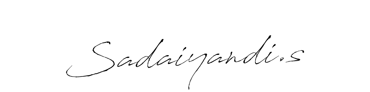 You should practise on your own different ways (Antro_Vectra) to write your name (Sadaiyandi.s) in signature. don't let someone else do it for you. Sadaiyandi.s signature style 6 images and pictures png