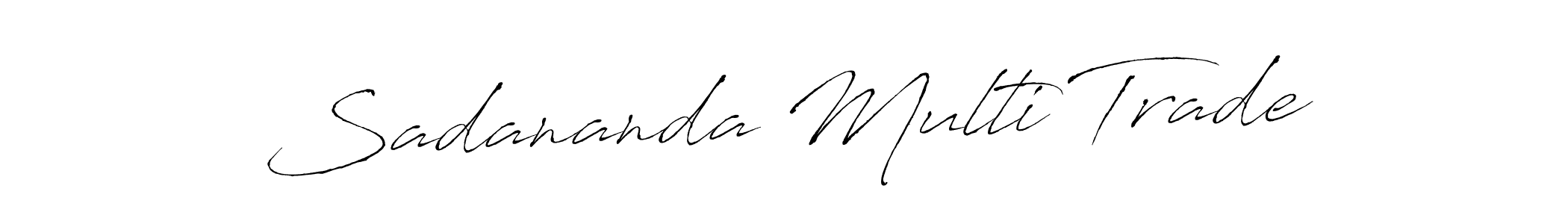 Create a beautiful signature design for name Sadananda Multi Trade. With this signature (Antro_Vectra) fonts, you can make a handwritten signature for free. Sadananda Multi Trade signature style 6 images and pictures png