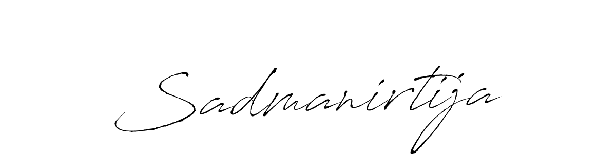 Design your own signature with our free online signature maker. With this signature software, you can create a handwritten (Antro_Vectra) signature for name Sadmanirtija. Sadmanirtija signature style 6 images and pictures png