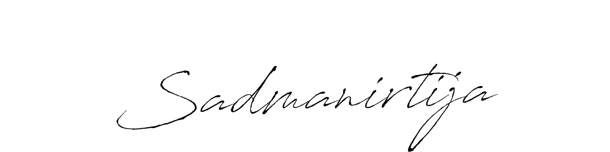 Design your own signature with our free online signature maker. With this signature software, you can create a handwritten (Antro_Vectra) signature for name Sadmanirtija. Sadmanirtija signature style 6 images and pictures png