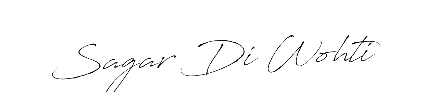 Also we have Sagar Di Wohti name is the best signature style. Create professional handwritten signature collection using Antro_Vectra autograph style. Sagar Di Wohti signature style 6 images and pictures png