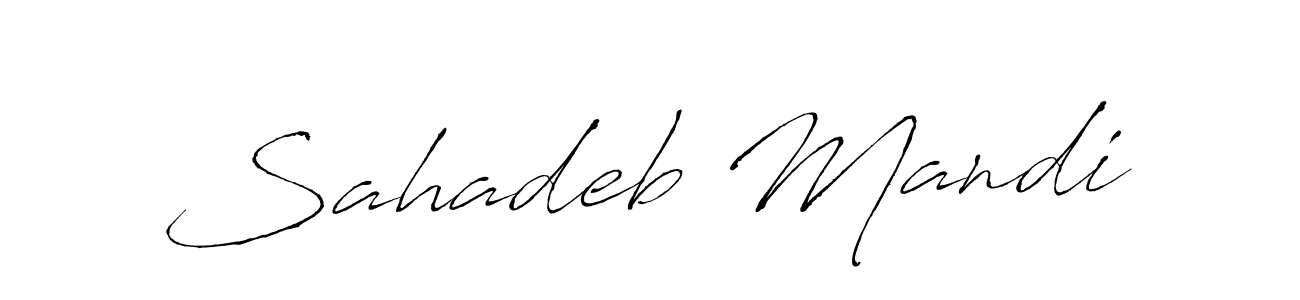 Also we have Sahadeb Mandi name is the best signature style. Create professional handwritten signature collection using Antro_Vectra autograph style. Sahadeb Mandi signature style 6 images and pictures png