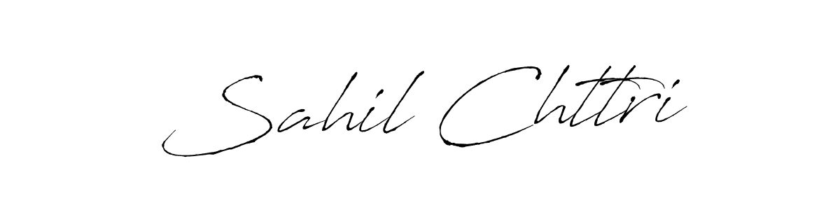 Sahil Chttri stylish signature style. Best Handwritten Sign (Antro_Vectra) for my name. Handwritten Signature Collection Ideas for my name Sahil Chttri. Sahil Chttri signature style 6 images and pictures png