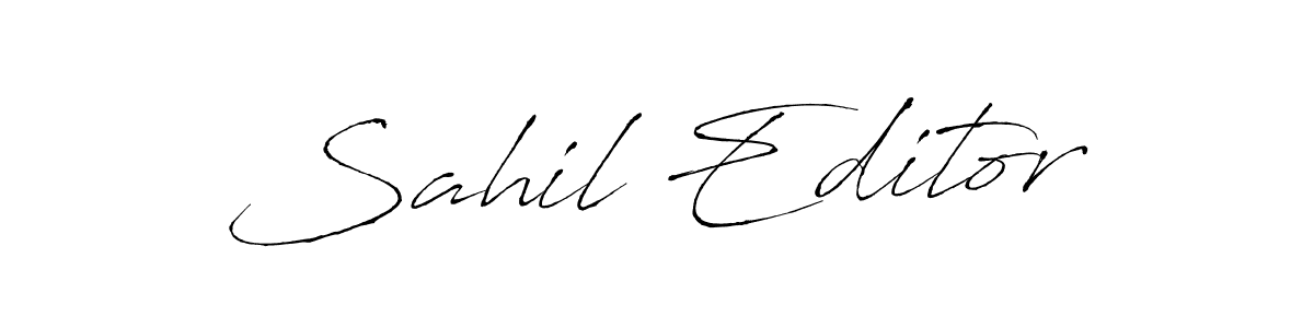 Make a beautiful signature design for name Sahil Editor. With this signature (Antro_Vectra) style, you can create a handwritten signature for free. Sahil Editor signature style 6 images and pictures png