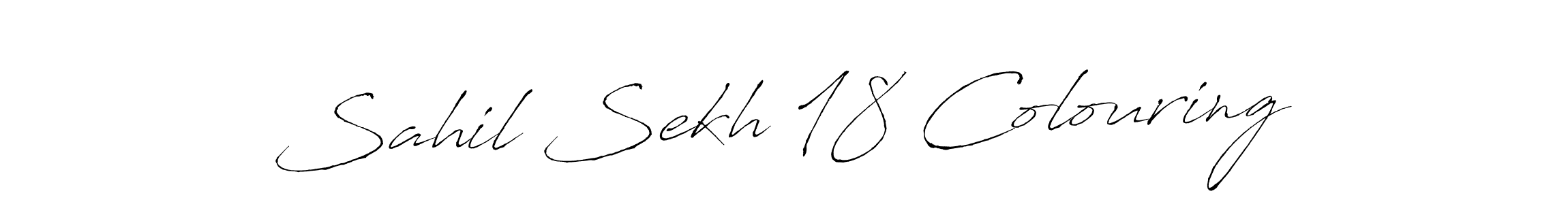 Make a beautiful signature design for name Sahil Sekh 18 Colouring. With this signature (Antro_Vectra) style, you can create a handwritten signature for free. Sahil Sekh 18 Colouring signature style 6 images and pictures png