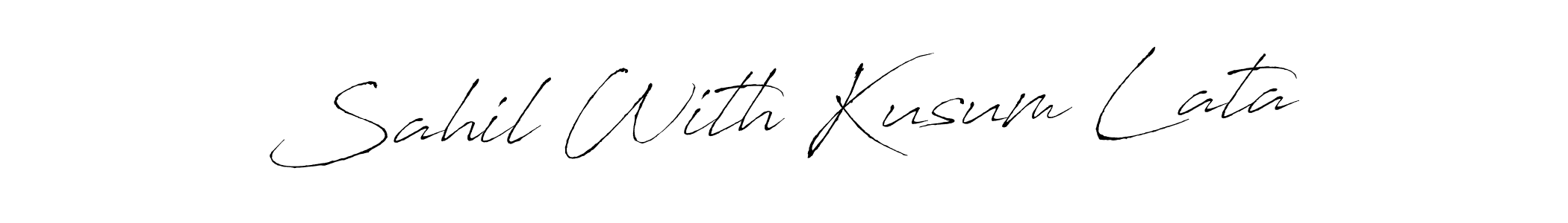 Create a beautiful signature design for name Sahil With Kusum Lata. With this signature (Antro_Vectra) fonts, you can make a handwritten signature for free. Sahil With Kusum Lata signature style 6 images and pictures png