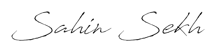 Style your name Sahin Sekh with confidence using Antro_Vectra signature design. Simple, elegant, and ready for immediate document use. Sahin Sekh signature style 6 images and pictures png