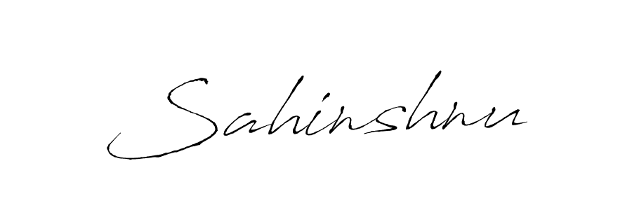 How to make Sahinshnu name signature. Use Antro_Vectra style for creating short signs online. This is the latest handwritten sign. Sahinshnu signature style 6 images and pictures png