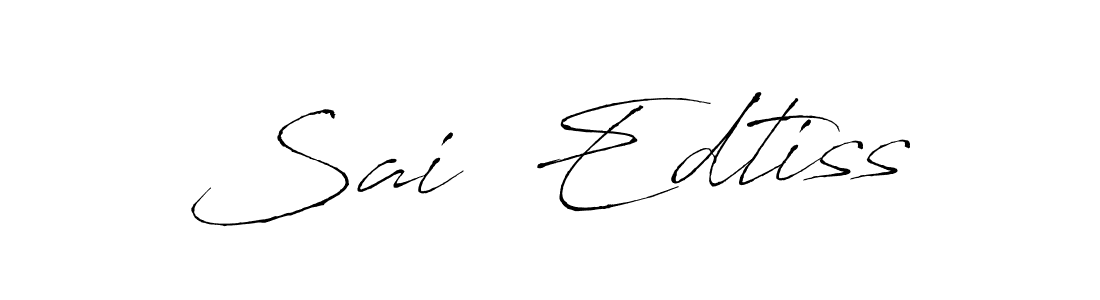 Best and Professional Signature Style for Sai  Edtiss. Antro_Vectra Best Signature Style Collection. Sai  Edtiss signature style 6 images and pictures png