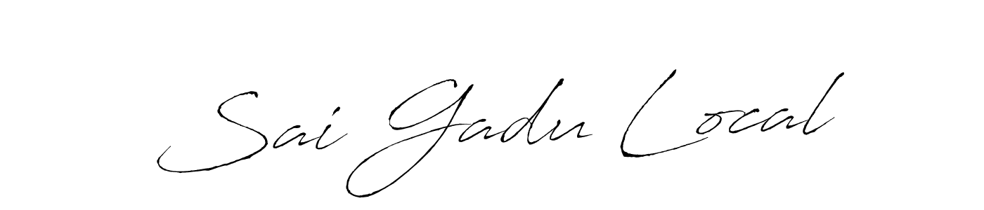 Create a beautiful signature design for name Sai Gadu Local. With this signature (Antro_Vectra) fonts, you can make a handwritten signature for free. Sai Gadu Local signature style 6 images and pictures png