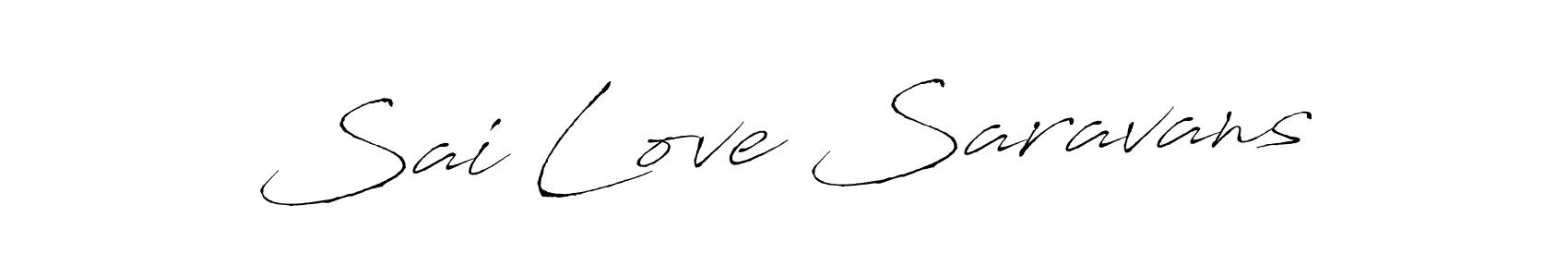 You should practise on your own different ways (Antro_Vectra) to write your name (Sai Love Saravans) in signature. don't let someone else do it for you. Sai Love Saravans signature style 6 images and pictures png