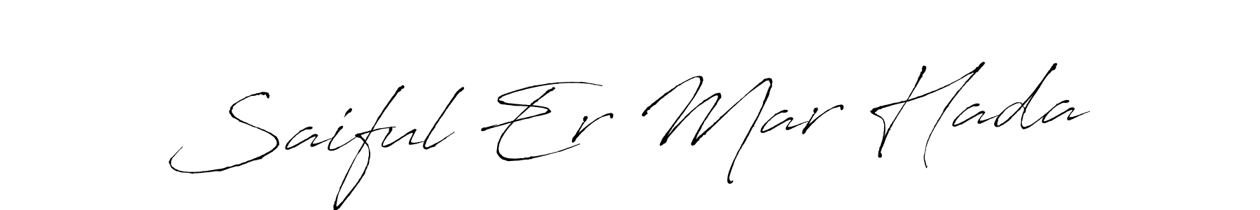 Also we have Saiful Er Mar Hada name is the best signature style. Create professional handwritten signature collection using Antro_Vectra autograph style. Saiful Er Mar Hada signature style 6 images and pictures png