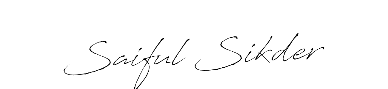 Design your own signature with our free online signature maker. With this signature software, you can create a handwritten (Antro_Vectra) signature for name Saiful Sikder. Saiful Sikder signature style 6 images and pictures png