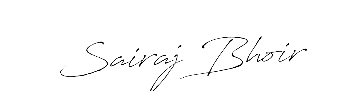 How to make Sairaj Bhoir signature? Antro_Vectra is a professional autograph style. Create handwritten signature for Sairaj Bhoir name. Sairaj Bhoir signature style 6 images and pictures png