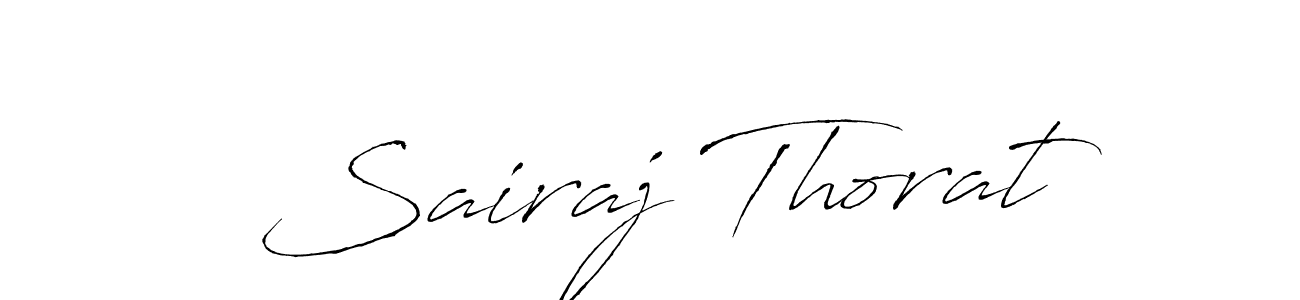 Sairaj Thorat stylish signature style. Best Handwritten Sign (Antro_Vectra) for my name. Handwritten Signature Collection Ideas for my name Sairaj Thorat. Sairaj Thorat signature style 6 images and pictures png