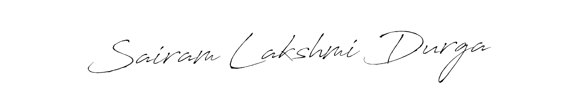 How to make Sairam Lakshmi Durga signature? Antro_Vectra is a professional autograph style. Create handwritten signature for Sairam Lakshmi Durga name. Sairam Lakshmi Durga signature style 6 images and pictures png