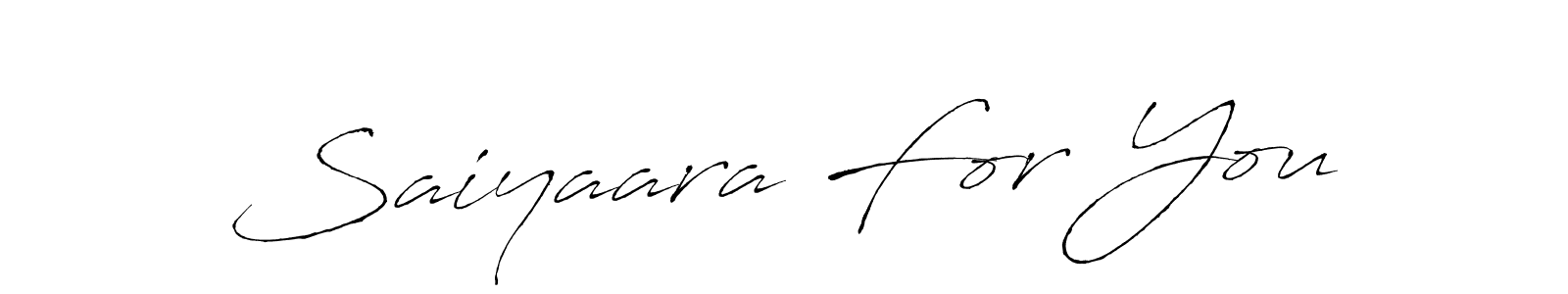 How to make Saiyaara For You signature? Antro_Vectra is a professional autograph style. Create handwritten signature for Saiyaara For You name. Saiyaara For You signature style 6 images and pictures png