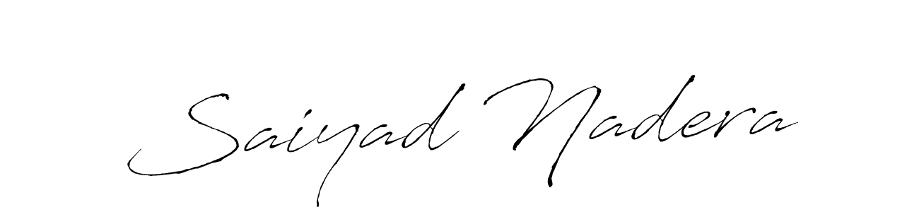 Design your own signature with our free online signature maker. With this signature software, you can create a handwritten (Antro_Vectra) signature for name Saiyad Nadera. Saiyad Nadera signature style 6 images and pictures png