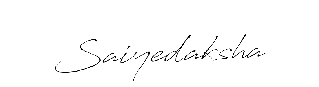 Also we have Saiyedaksha name is the best signature style. Create professional handwritten signature collection using Antro_Vectra autograph style. Saiyedaksha signature style 6 images and pictures png