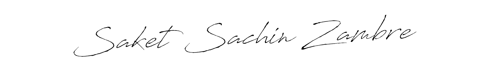 Make a beautiful signature design for name Saket Sachin Zambre. With this signature (Antro_Vectra) style, you can create a handwritten signature for free. Saket Sachin Zambre signature style 6 images and pictures png