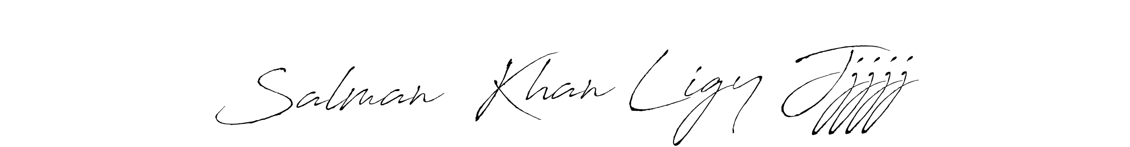 Once you've used our free online signature maker to create your best signature Antro_Vectra style, it's time to enjoy all of the benefits that Salman  Khan Ligy Jjjjj name signing documents. Salman  Khan Ligy Jjjjj signature style 6 images and pictures png