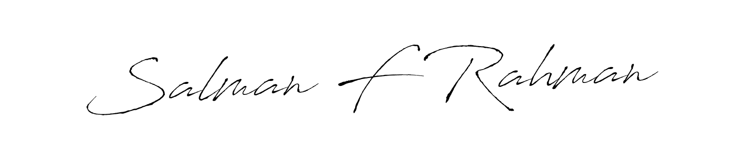 Make a short Salman F Rahman signature style. Manage your documents anywhere anytime using Antro_Vectra. Create and add eSignatures, submit forms, share and send files easily. Salman F Rahman signature style 6 images and pictures png