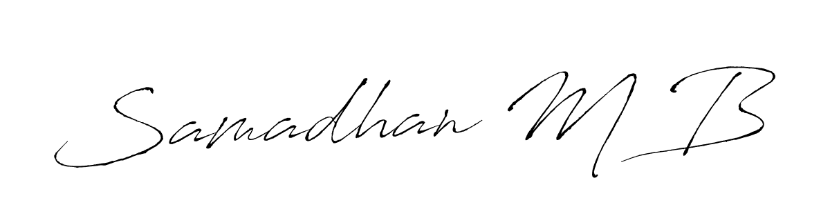 Create a beautiful signature design for name Samadhan M B. With this signature (Antro_Vectra) fonts, you can make a handwritten signature for free. Samadhan M B signature style 6 images and pictures png