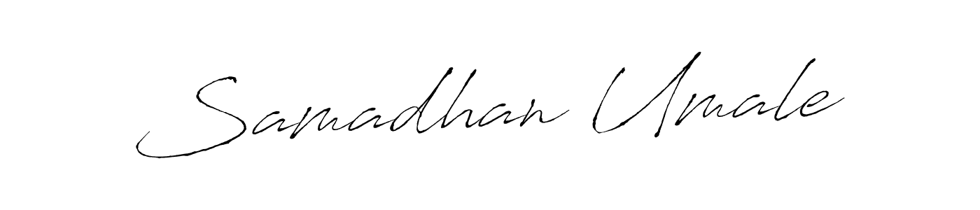 Create a beautiful signature design for name Samadhan Umale. With this signature (Antro_Vectra) fonts, you can make a handwritten signature for free. Samadhan Umale signature style 6 images and pictures png