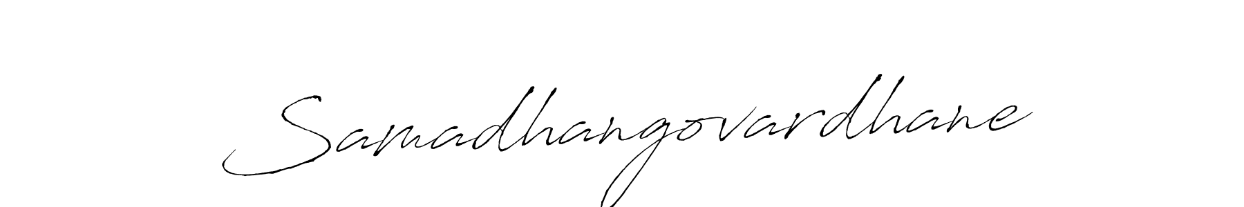 Make a beautiful signature design for name Samadhangovardhane. With this signature (Antro_Vectra) style, you can create a handwritten signature for free. Samadhangovardhane signature style 6 images and pictures png