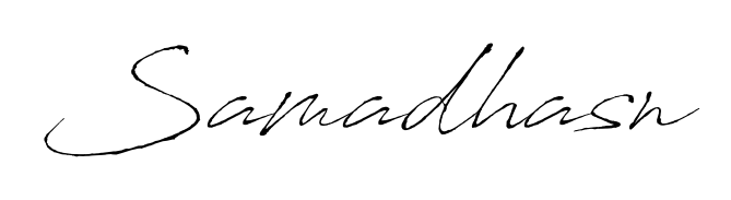 Also You can easily find your signature by using the search form. We will create Samadhasn name handwritten signature images for you free of cost using Antro_Vectra sign style. Samadhasn signature style 6 images and pictures png