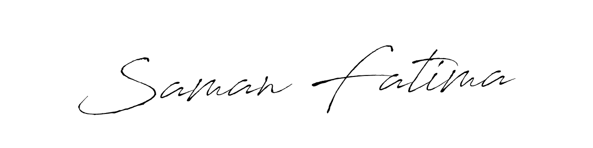 Design your own signature with our free online signature maker. With this signature software, you can create a handwritten (Antro_Vectra) signature for name Saman Fatima. Saman Fatima signature style 6 images and pictures png