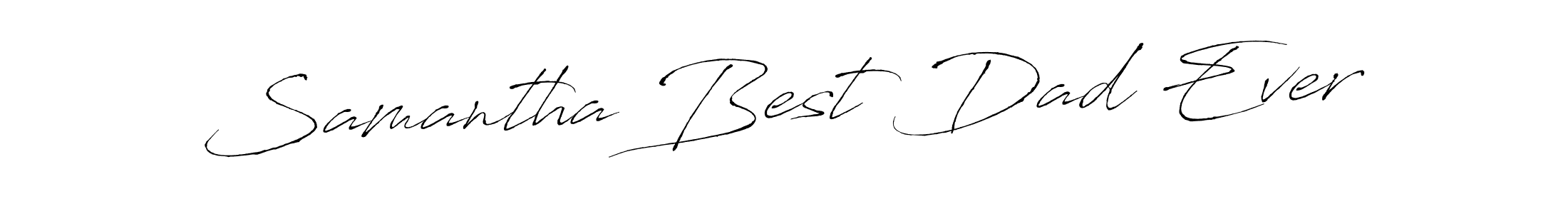 Also we have Samantha Best Dad Ever name is the best signature style. Create professional handwritten signature collection using Antro_Vectra autograph style. Samantha Best Dad Ever signature style 6 images and pictures png