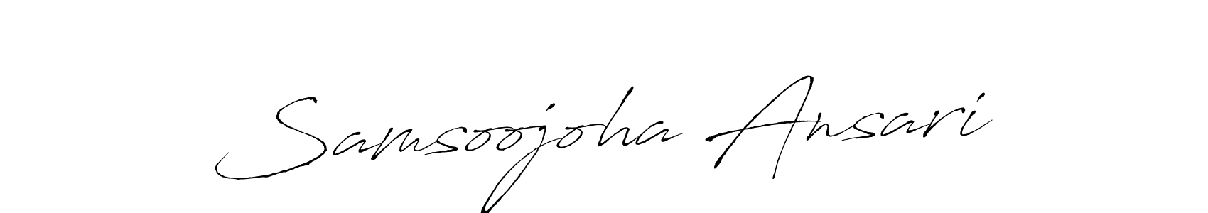 Samsoojoha Ansari stylish signature style. Best Handwritten Sign (Antro_Vectra) for my name. Handwritten Signature Collection Ideas for my name Samsoojoha Ansari. Samsoojoha Ansari signature style 6 images and pictures png