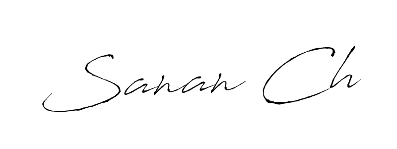 Also we have Sanan Ch name is the best signature style. Create professional handwritten signature collection using Antro_Vectra autograph style. Sanan Ch signature style 6 images and pictures png