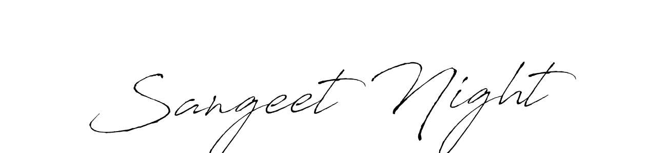 Create a beautiful signature design for name Sangeet Night. With this signature (Antro_Vectra) fonts, you can make a handwritten signature for free. Sangeet Night signature style 6 images and pictures png