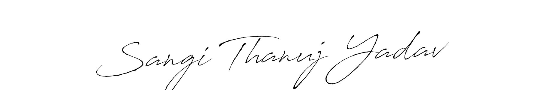 Make a beautiful signature design for name Sangi Thanuj Yadav. With this signature (Antro_Vectra) style, you can create a handwritten signature for free. Sangi Thanuj Yadav signature style 6 images and pictures png