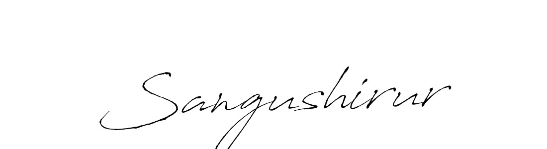 Make a beautiful signature design for name Sangushirur. With this signature (Antro_Vectra) style, you can create a handwritten signature for free. Sangushirur signature style 6 images and pictures png