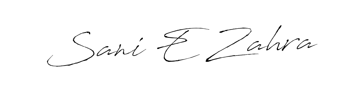 How to make Sani E Zahra name signature. Use Antro_Vectra style for creating short signs online. This is the latest handwritten sign. Sani E Zahra signature style 6 images and pictures png